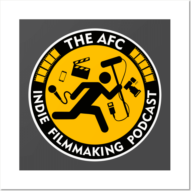 The AFC Indie Filmmaking Podcast Wall Art by The AFC Indie Filmmaking Podcast